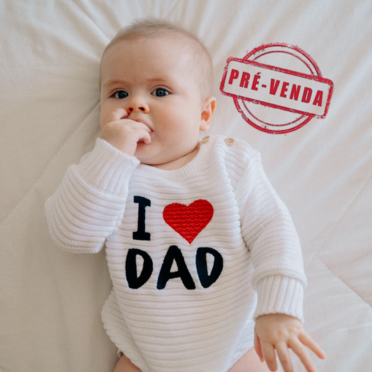 Romper Tricot “I ❤️ Dad” - Unissex